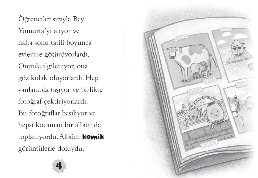İşte, Mert! Bay Yumurta Nerede?